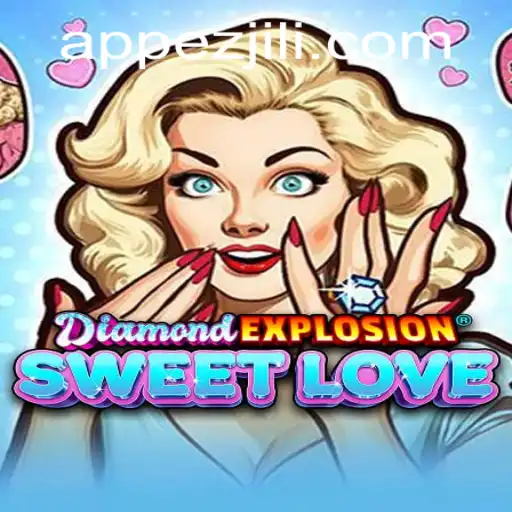 DiamondExplosionSweetLove: A Thrilling Game Experience by EZJILI.GG