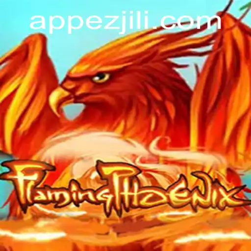 FlamingPhoenix: Soaring Through the World of EZJILI.GG