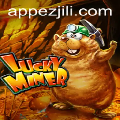 Exploring the Thrilling World of LuckyMiner and EZJILI.GG
