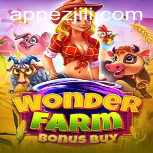 Discover the Enchanting World of WonderFarmBonusBuy at EZJILI.GG